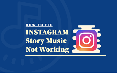 how to fix instagram story music not working