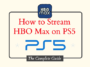 HBO max on PS5