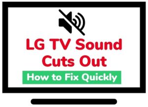 lg tv sound cuts out
