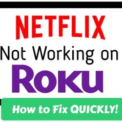 Netflix not working on Roku