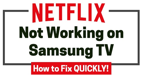 Netflix not working on Samsung TV