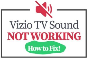 Vizio TV sound not working