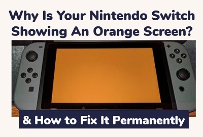 nintendo switch orange screen fix