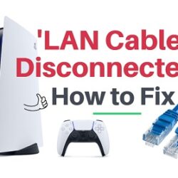PS5 LAN cable disconnected
