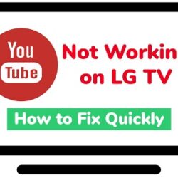 YouTube not working on LG TV