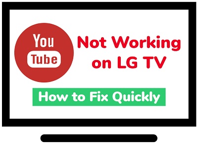 YouTube not working on LG TV