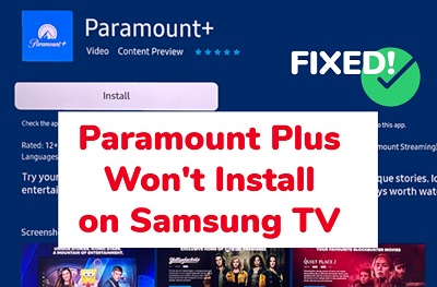 Paramount plus won't install on Samsung TV