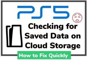 ps5 checking for saved data on cloud storage