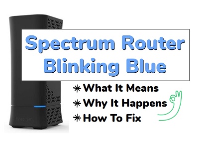 Spectrum router blinking blue