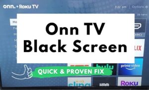 Onn TV black screen