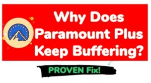 Paramount Plus keep buffering