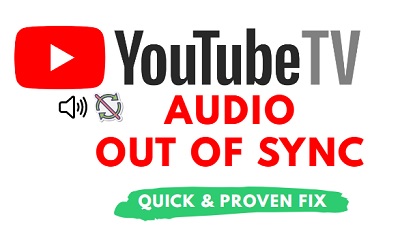 YouTube TV audio out of sync