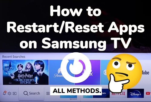 How to restart or reset apps on Samsung TV