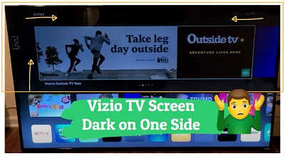 Vizio TV screen dark on one side