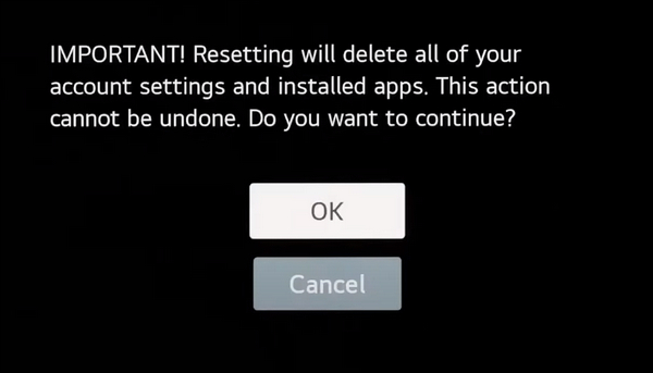Select OK to confirm the factory reset process
