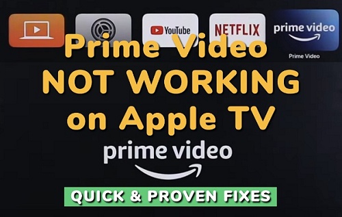 Prime Video not working on Apple TV