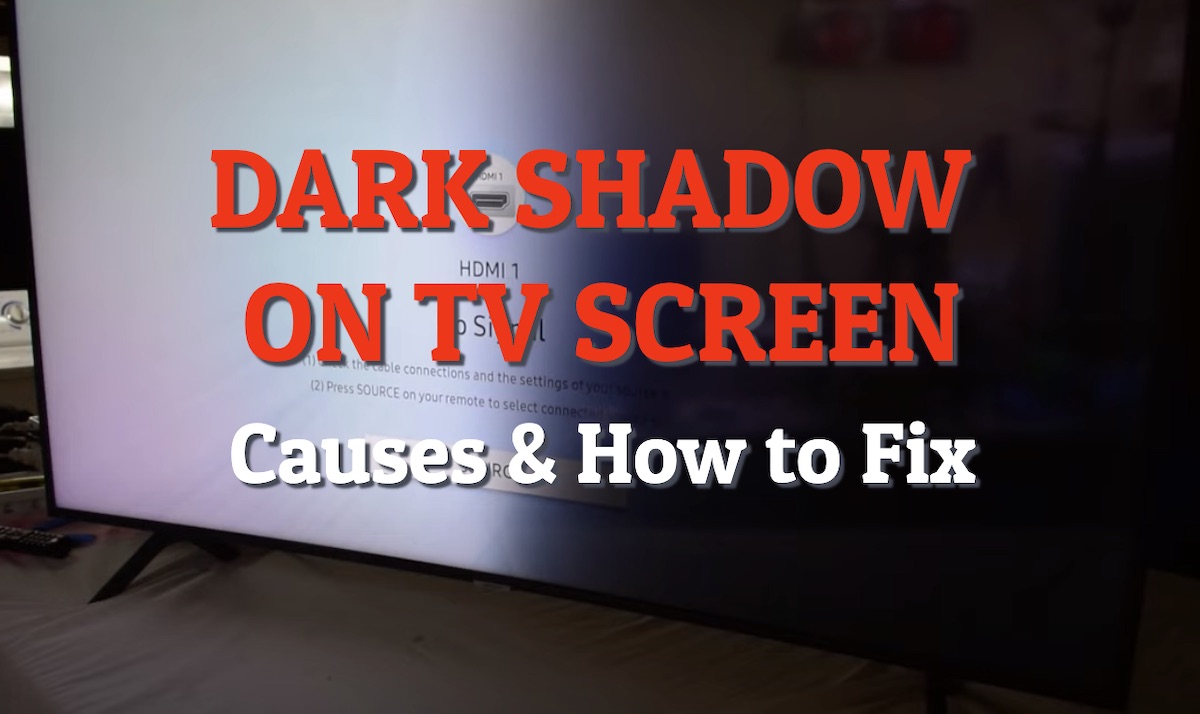 dark shadow on tv screen